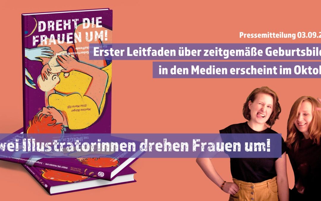 Zwei Illustratorinnen drehen Frauen um!